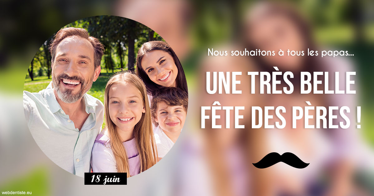 https://dr-galet-francois.chirurgiens-dentistes.fr/T2 2023 - Fête des pères 1